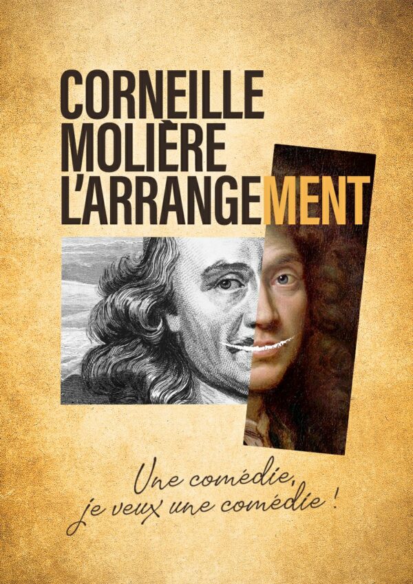 Corneille  Molière  l’arrangement